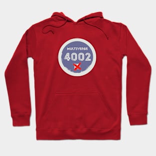 Multiverse 4002, fail! Hoodie